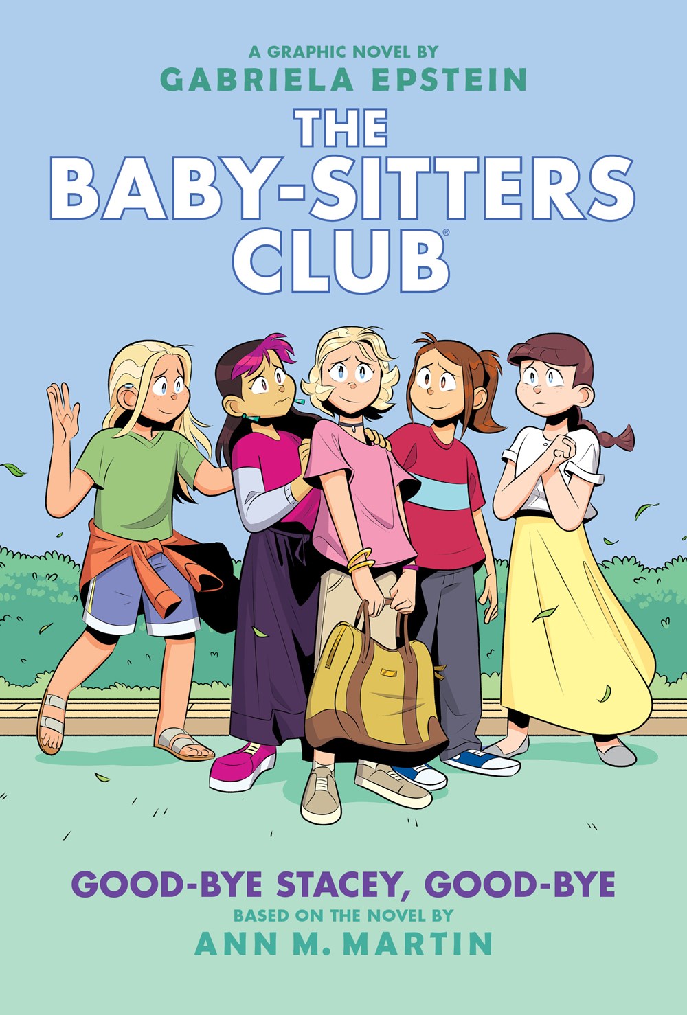 The Baby-Sitters Club: Good-bye Stacey, Good-bye- Gabriela Epstein, Ann M. Martin