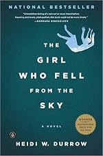 The Girl Who Fell From The Sky - Heidi W. Durrow
