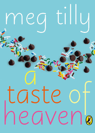 A Taste of Heaven - Meg Tilly