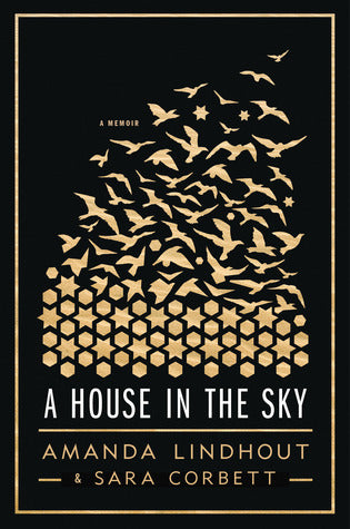 A House in the Sky - Amanda Lindhout and Sarah Corbett