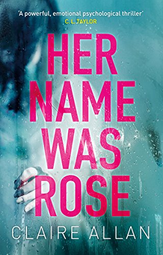 Her Name Was Rose - Claire Allan