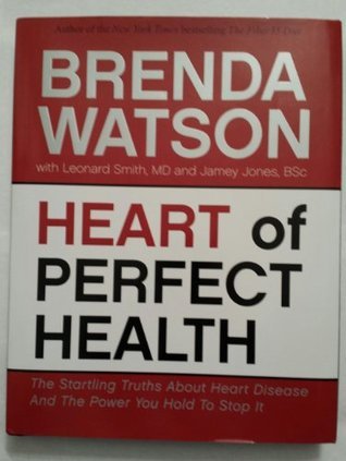 Heart of Perfect Health - Brenda Watson