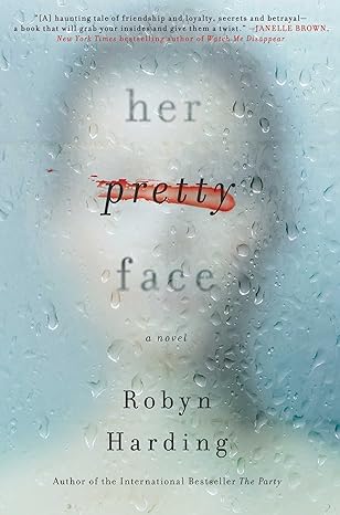 Her Pretty Face - Robyn Harding