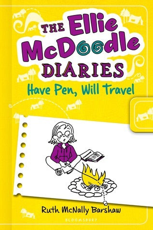 The Ellie McDoodle Diaries: Have Pen, Will Travel - Ruth McNally Barshaw