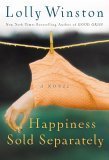 Happiness Sold Separately - Lolly Winston