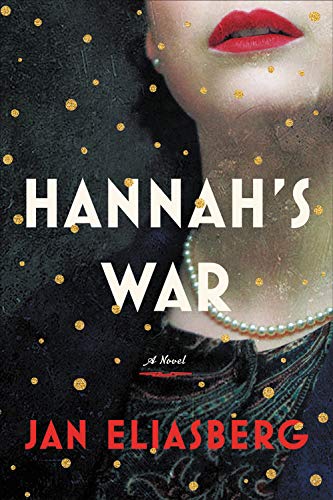 Hannah's War - Jan Eliasberg