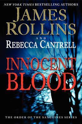 Innocent Blood - James Rollins
