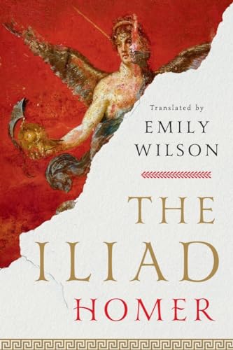 The Iliad - Homer, Emily Wilson
