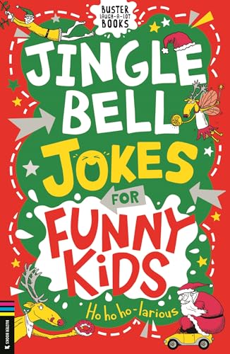 Jingle Bell Jokes for Funny Kids: Ho ho ho - larious - Andrew Pinder