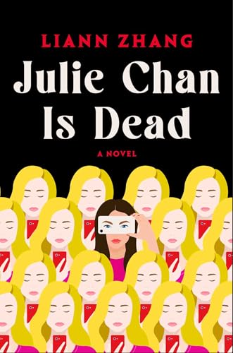 Julie Chan is Dead - Liann Zhang