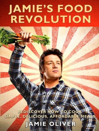 Jamie's Food Revolution - Jamie Oliver