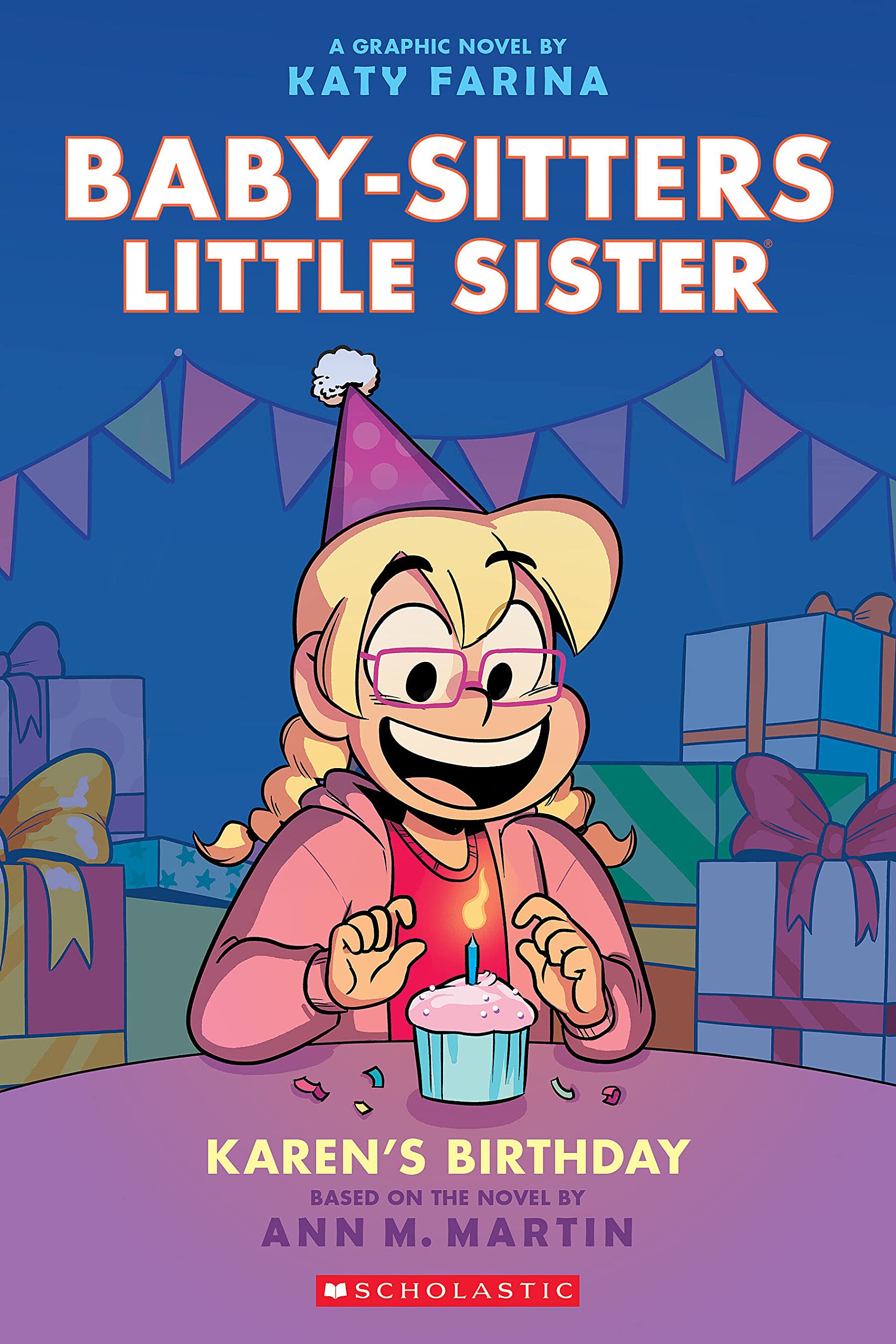 Baby-Sitters Little Sister: Karen's Birthday - Katy Farina & Ann M. Martin