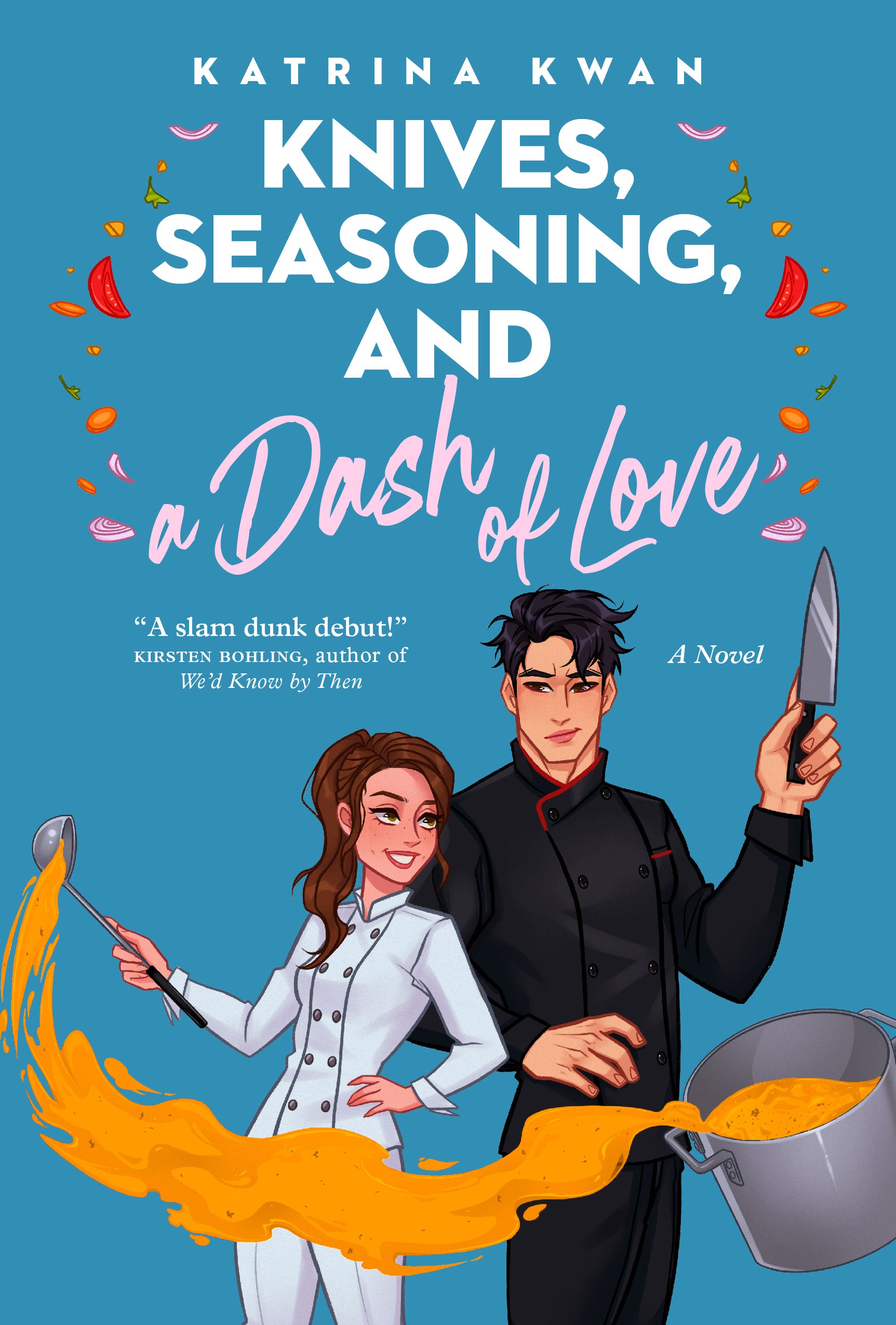 Knives, Seasoning, and a Dash of Love - Katrina Kwan
