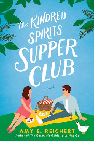 The Kindred Spirits Supper Club - Amy E. Reichert