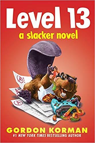 Level 13: A Slacker Novel - Gordon Korman