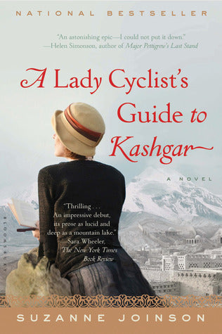 A Lady Cyclist's Guide to Kashgar - Suzanne Johnson