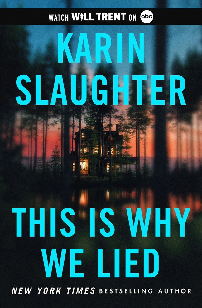 This is Why We Lied - Karin Slaughter