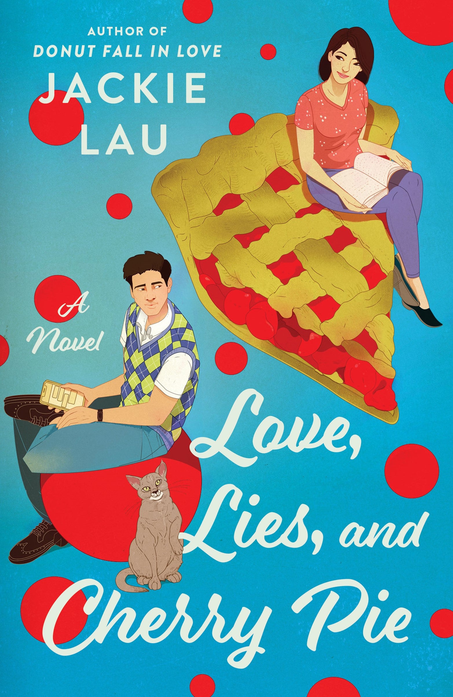 Love, Lies, and Cherry Pie - Jackie Lau