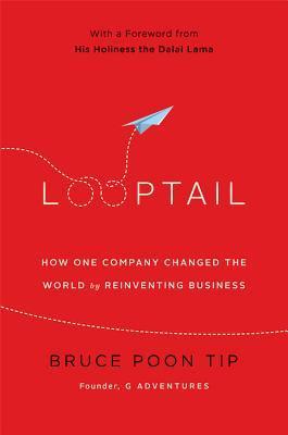 Looptail - Bruce Poon Tip