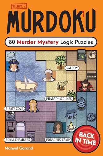 Murdoku: Volume 2 Back in time: 80 Murder Mystery Logic Puzzles - Manuel Garand