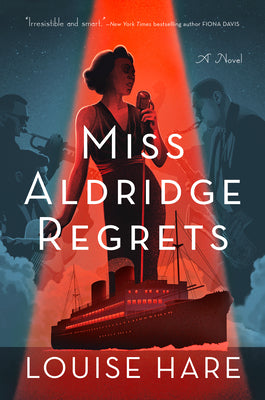 Miss Aldridge Regrets - Louise Hare
