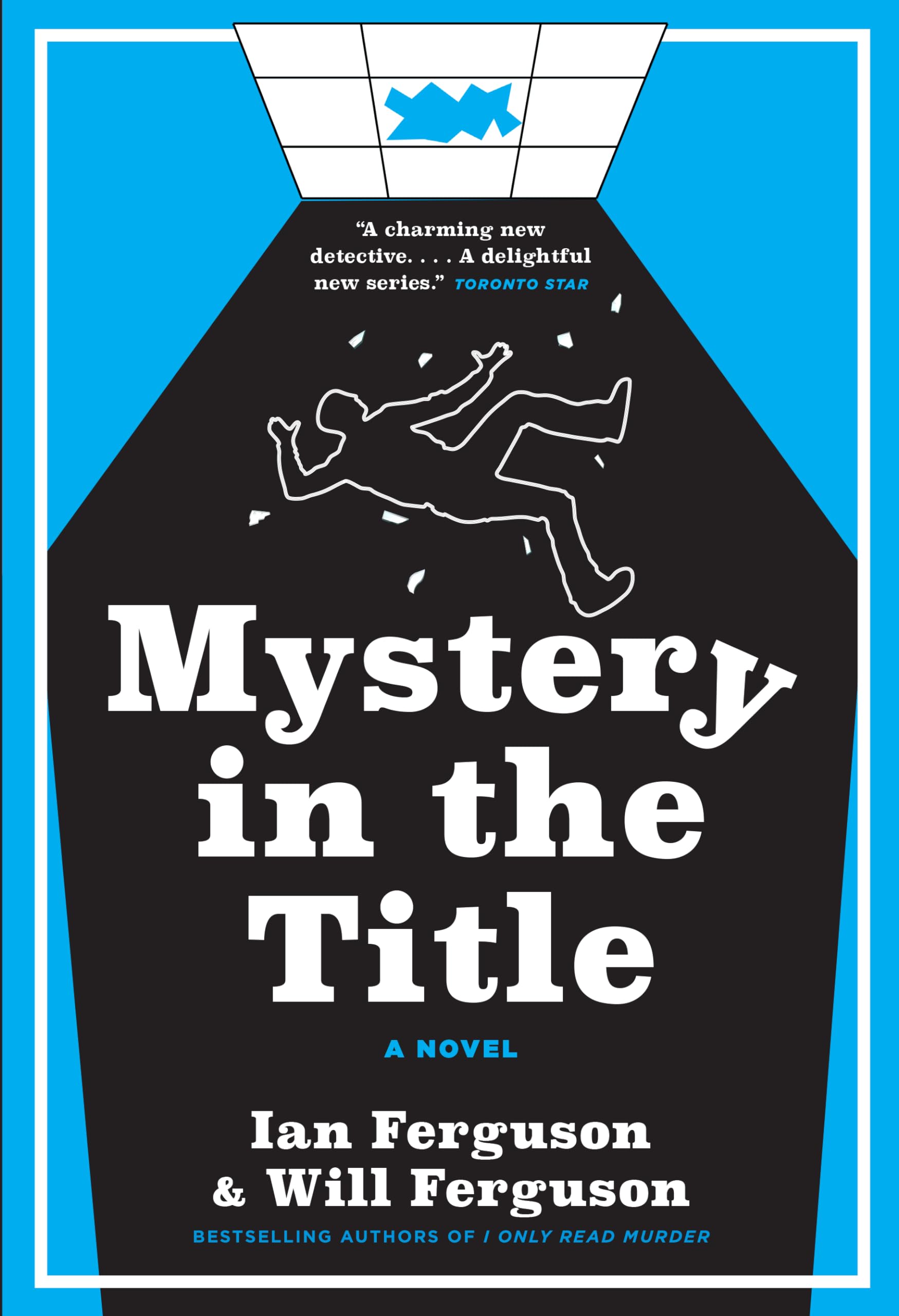 Mystery in the Title - Ian Ferguson & Will Ferguson