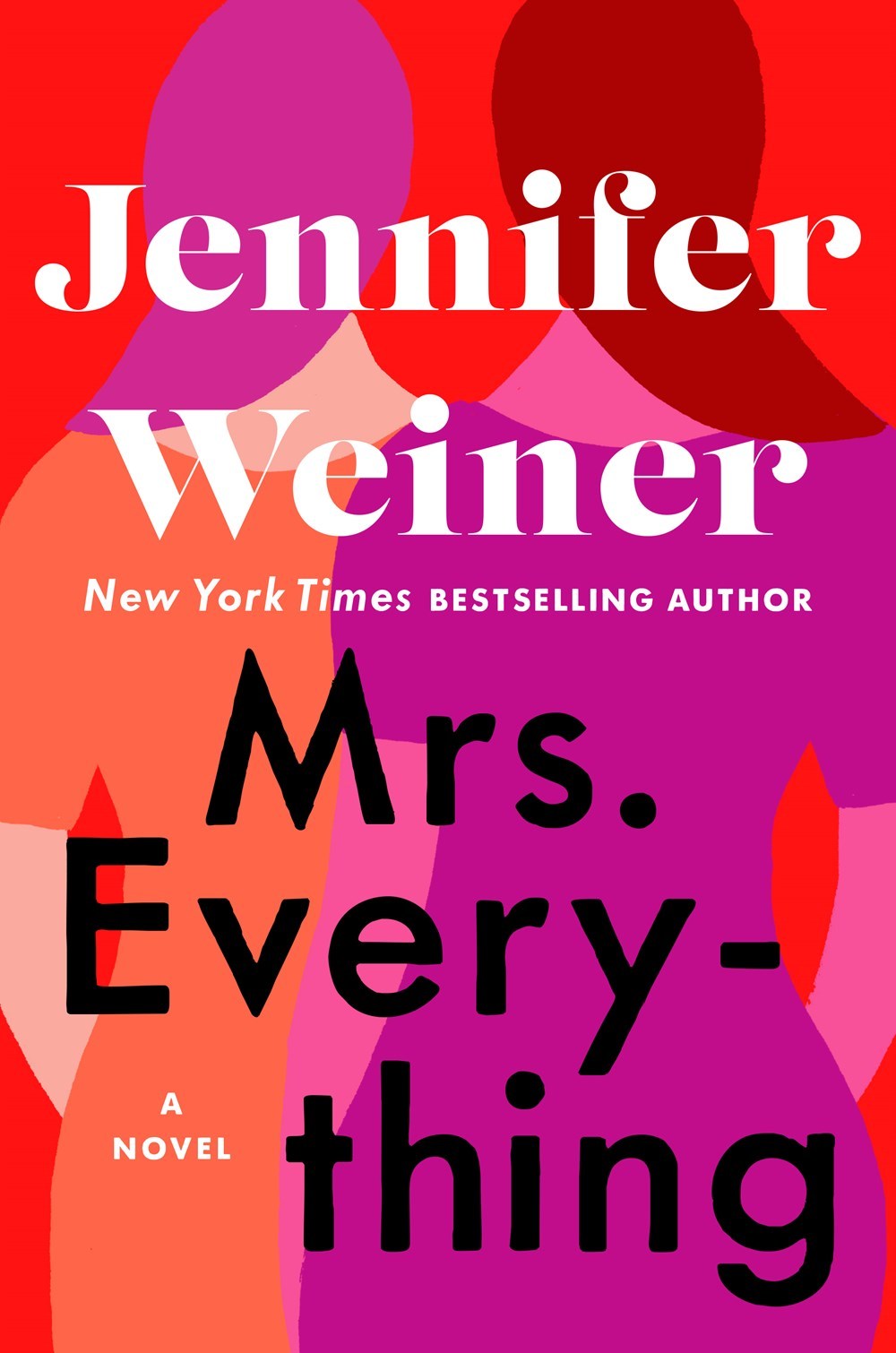 Mrs. Everything - Jennifer Weiner