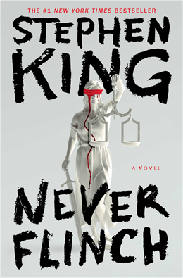 Never Flinch - Stephen King