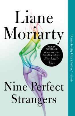 Nine Perfect Strangers - Liane Moriarty