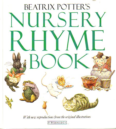 Beatrix Potter's Nursery Rhyme Book - Beatrix Potter