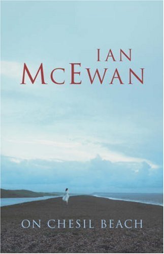 On Chesil Beach - Ian McEwan