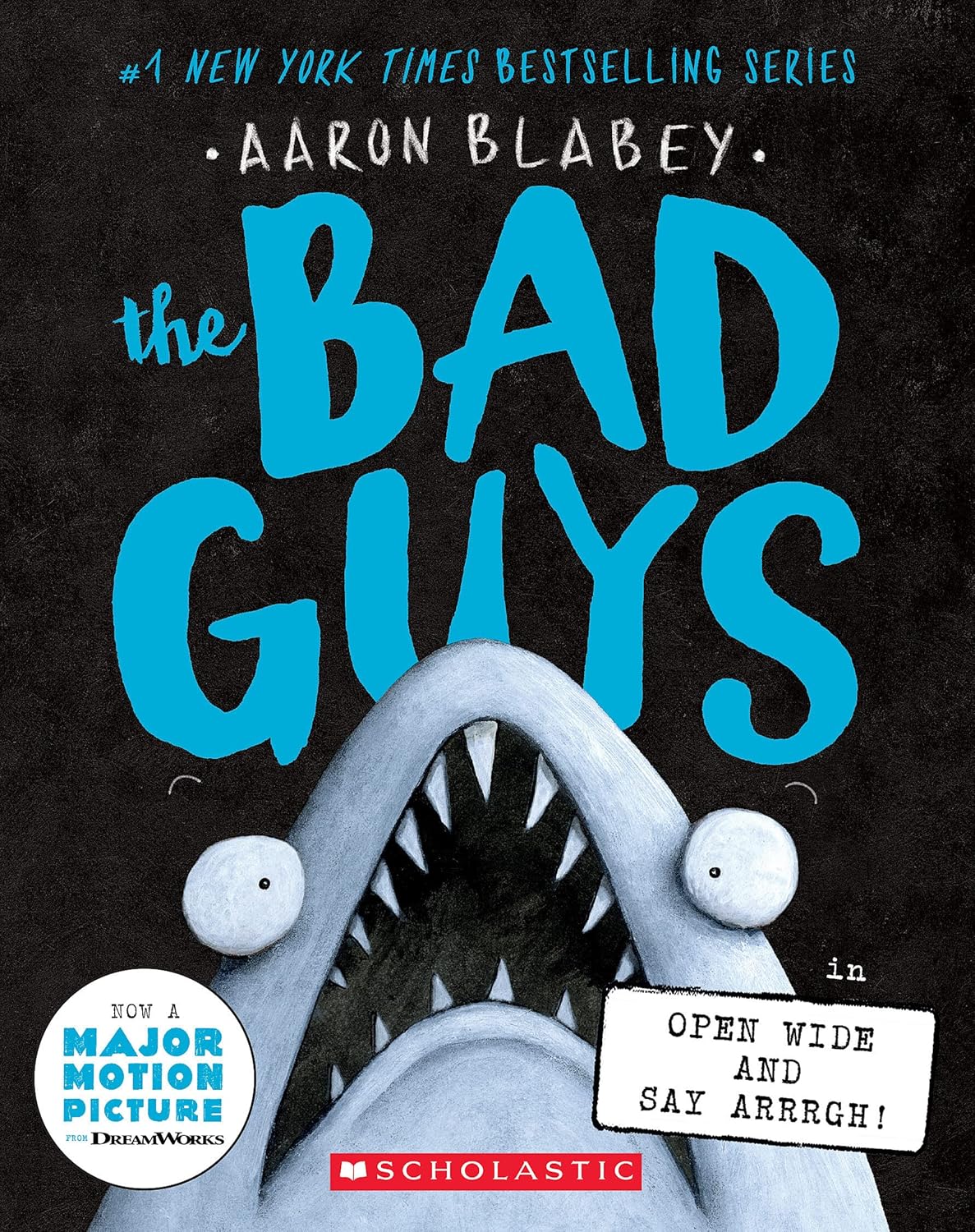The Bad Guys in Open Wide and Say Arrrgh! - Aaron Blabey