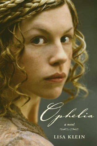 Ophelia - Lisa Klein