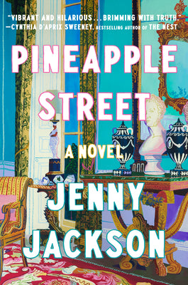 Pineapple Street - Jenny Jackson
