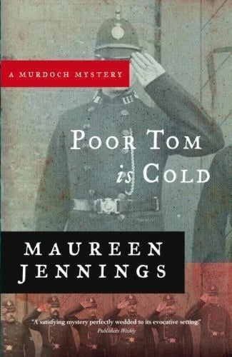 Poor Tom is Cold - Maureen Jennings