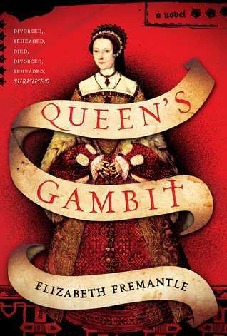 Queen's Gambit - Elizabeth Fremantle