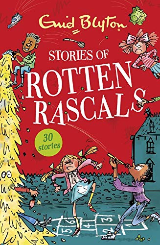 Stories of Rotten Rascals - Enid Blyton