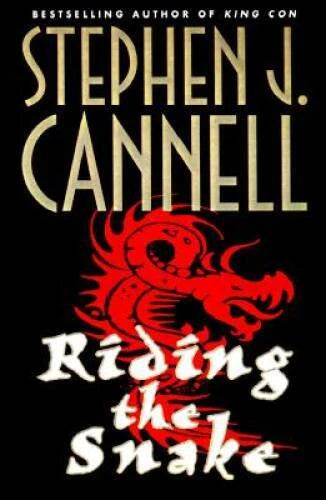 Riding the Snake - Stephen J. Cannell