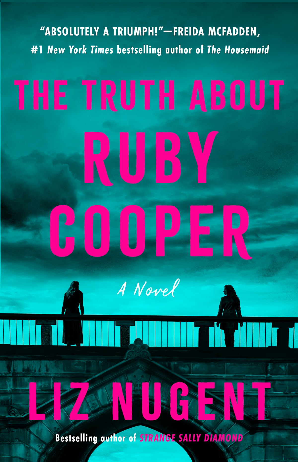 The Truth About Ruby Cooper - Liz Nugent