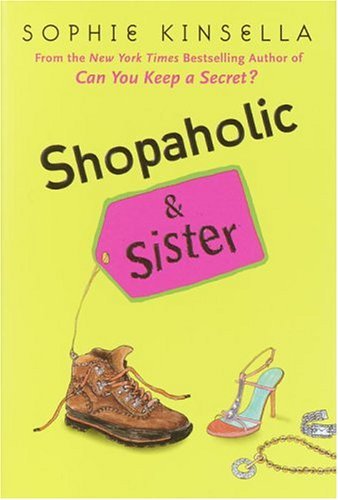 Shopaholic & Sister - Sophie Kinsella