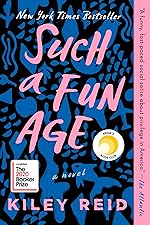 Such a Fun Age - Kiley Reid