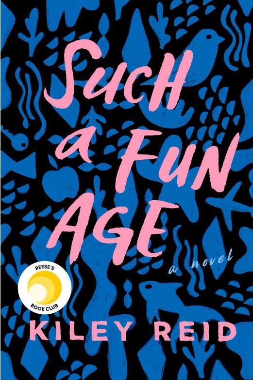 Such a Fun Age - Kiley Reid