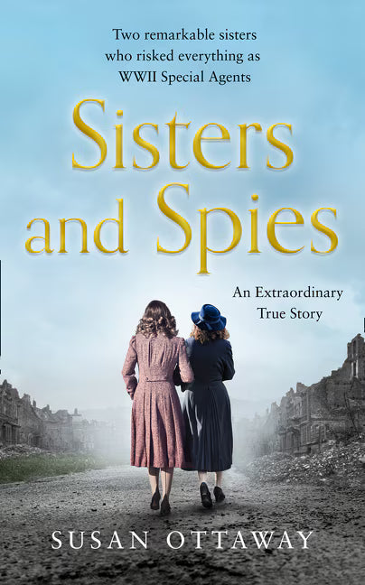 Sisters and Spies - Susan Ottaway
