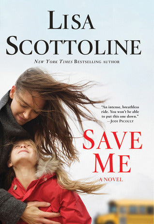 Save Me - Lisa Scottoline