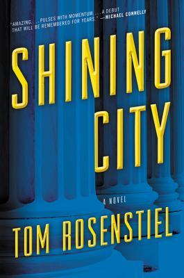 Shining City - Tom Rosenstiel