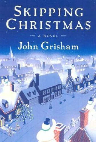 Skipping Christmas - John Grisham