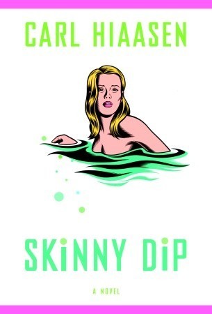 Skinny Dip (#5) - Carl Hiaasen