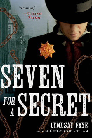 Seven For a Secret - Lyndsay Faye