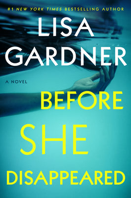 Before She Disappeared - Lisa Gardner