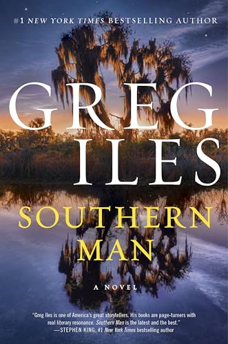 Southern Man - Greg Iles